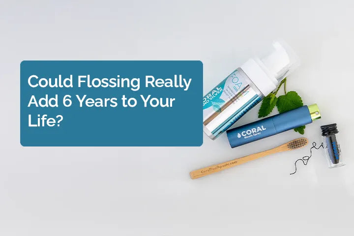 Could Flossing Really Add 6 Years to Your Life?