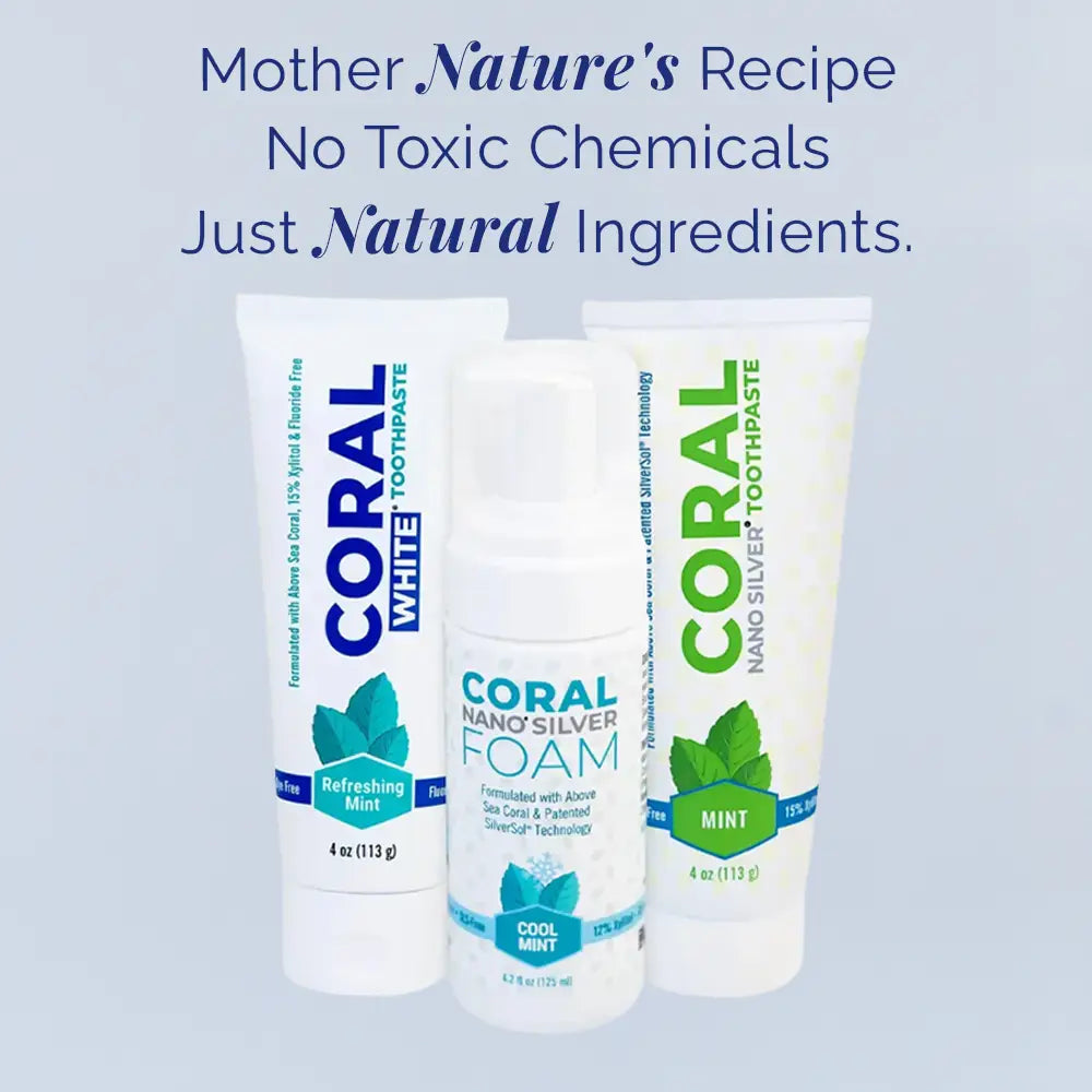 Coral Toothpaste product trio featuring Coral White Refreshing Mint, Coral Nano Silver Foam Cool Mint, and Coral Nano Silver Mint, with headline reading ‘Mother Nature’s Recipe – No Toxic Chemicals, Just Natural Ingredients.